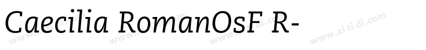Caecilia RomanOsF R字体转换